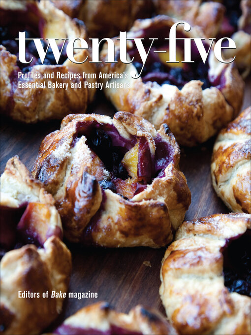 Title details for Twenty-Five by Editors of Bake Magazine - Available